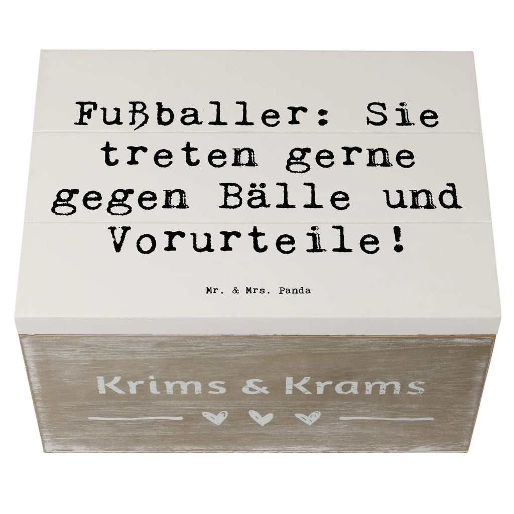 Holzkiste Spruch Fußballer: Sie treten gerne gegen Bälle und Vorurteile! Erinnerungsbox, XXL, Schatzkiste, Aufbewahrungsbox, Dekokiste, Truhe, Holzkiste, Kiste, Schatulle, Geschenkdose, Geschenkbox, Erinnerungskiste, Beruf, Ausbildung, Jubiläum, Abschied, Rente, Kollege, Kollegin, Geschenk, Schenken, Arbeitskollege, Mitarbeiter, Firma, Danke, Dankeschön