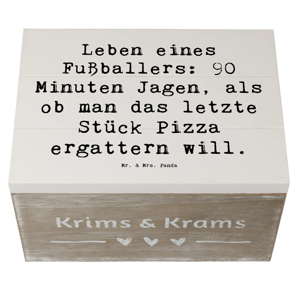Holzkiste Spruch Leben eines Fußballers: 90 Minuten Jagen, als ob man das letzte Stück Pizza ergattern will. Truhe, Geschenkbox, Erinnerungskiste, Aufbewahrungsbox, Kiste, Holzkiste, Dekokiste, XXL, Erinnerungsbox, Schatulle, Geschenkdose, Schatzkiste, Beruf, Ausbildung, Jubiläum, Abschied, Rente, Kollege, Kollegin, Geschenk, Schenken, Arbeitskollege, Mitarbeiter, Firma, Danke, Dankeschön