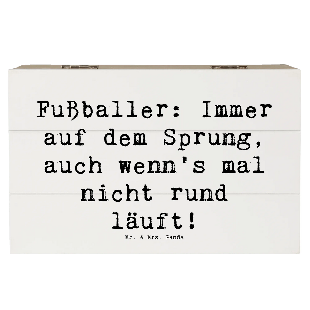 Holzkiste Spruch Fußballer: Immer auf dem Sprung, auch wenn's mal nicht rund läuft! Truhe, Dekokiste, Schatulle, Geschenkbox, Geschenkdose, Erinnerungsbox, Aufbewahrungsbox, XXL, Schatzkiste, Holzkiste, Erinnerungskiste, Kiste, Beruf, Ausbildung, Jubiläum, Abschied, Rente, Kollege, Kollegin, Geschenk, Schenken, Arbeitskollege, Mitarbeiter, Firma, Danke, Dankeschön