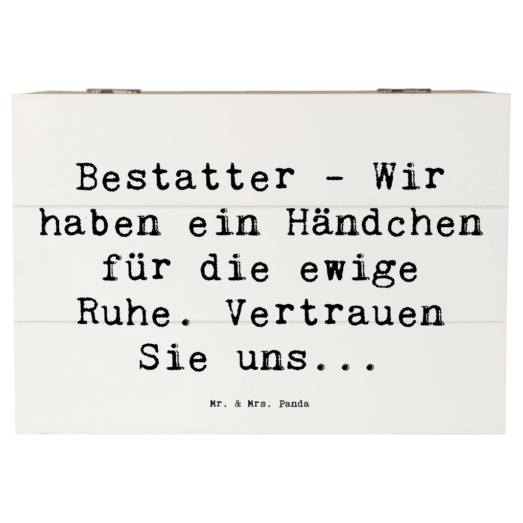 Holzkiste Spruch Bestatter - Wir haben ein Händchen für die ewige Ruhe. Vertrauen Sie uns... Holzboxen, truhe holz, Aufbewahrungsbox, Holzkisten, Aufbewahrungsbox Holz, holzschachtel, aufbewahrungstruhe, Aufbewahrungsbox aus Holz, Holz Aufbewahrungsbox, Holzbox mit Deckel, Holzkiste, aufbewahrungsboxen, Schatulle, aufbewahrungskisten, holztruhen, Aufbewahrungskiste, Box aus Holz, aufbewahrungskiste mit deckel, holzschatulle, holzkästchen, kiste holz, box holz, Holztruhe, Holzbox, Holzkiste mit Deckel, Geschenk, Danke, Dankeschön, Schenken, Beruf, Ausbildung, Abschied, Rente, Kollege, Kollegin, Arbeitskollege, Mitarbeiter, Jubiläum, Firma
