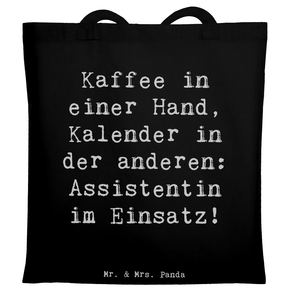 Tragetasche Spruch Kaffee in einer Hand, Kalender in der anderen: Assistentin im Einsatz! Jutetasche, Badetasche, Beuteltasche, Umhängetasche, Jutebeutel, Schultertasche, Shopper, Beutel, Stofftasche, Stoffbeutel, Einkaufstüte, Einkaufstasche, Strandtasche, Laptoptasche, Tasche, Tragetasche, Beruf, Ausbildung, Jubiläum, Abschied, Rente, Kollege, Kollegin, Geschenk, Schenken, Arbeitskollege, Mitarbeiter, Firma, Danke, Dankeschön