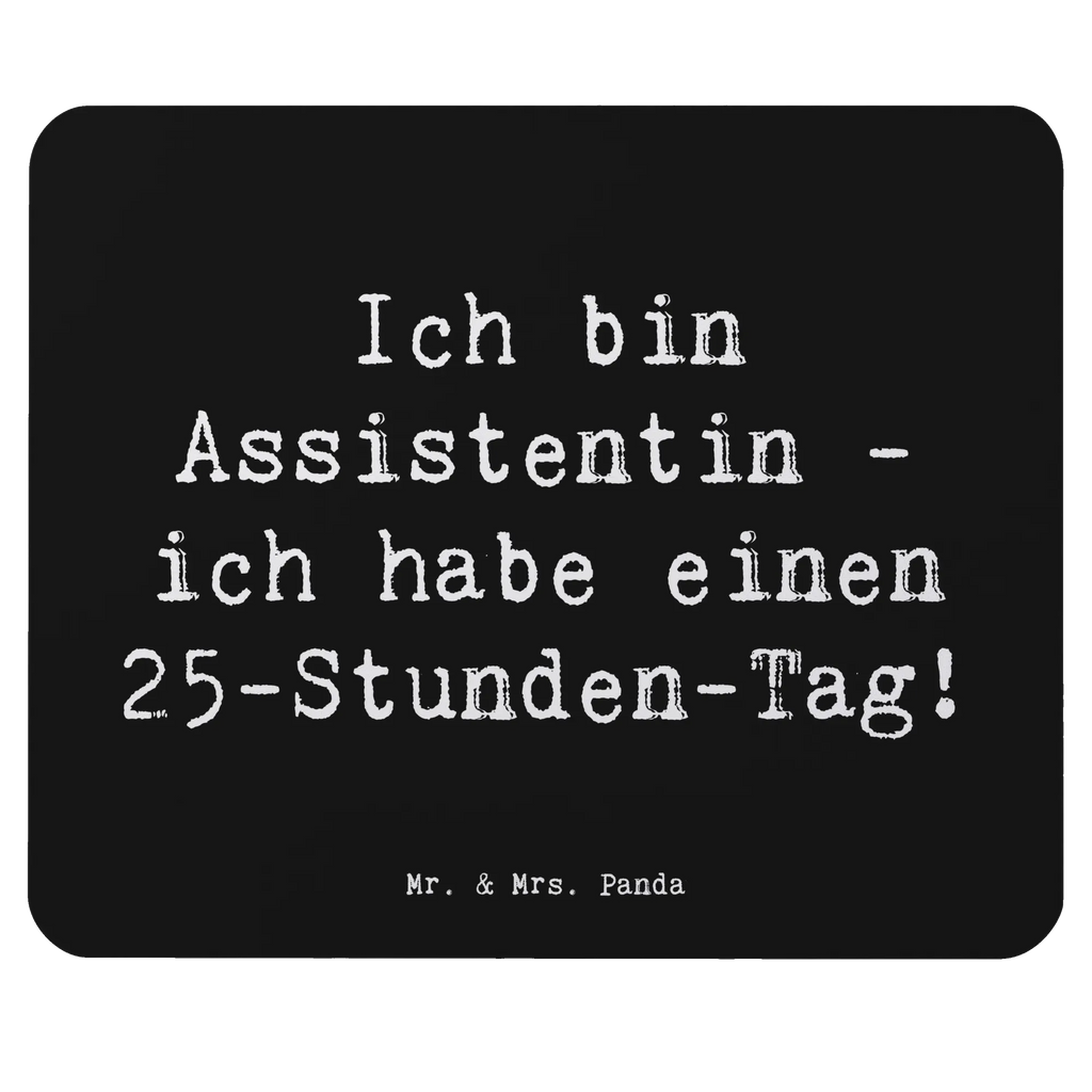Mouse mat Saying Ich bin Assistentin - ich habe einen 25-Stunden-Tag! Designer Mauspad, Mausunterlage, Mauspad, PC Zubehör, Arbeitszimmer, Computer zubehör, Einzigartiges Mauspad, Mauspad Büro, Büroausstattung, Mousepad, Beruf, Ausbildung, Jubiläum, Abschied, Rente, Kollege, Kollegin, Geschenk, Schenken, Arbeitskollege, Mitarbeiter, Firma, Danke, Dankeschön