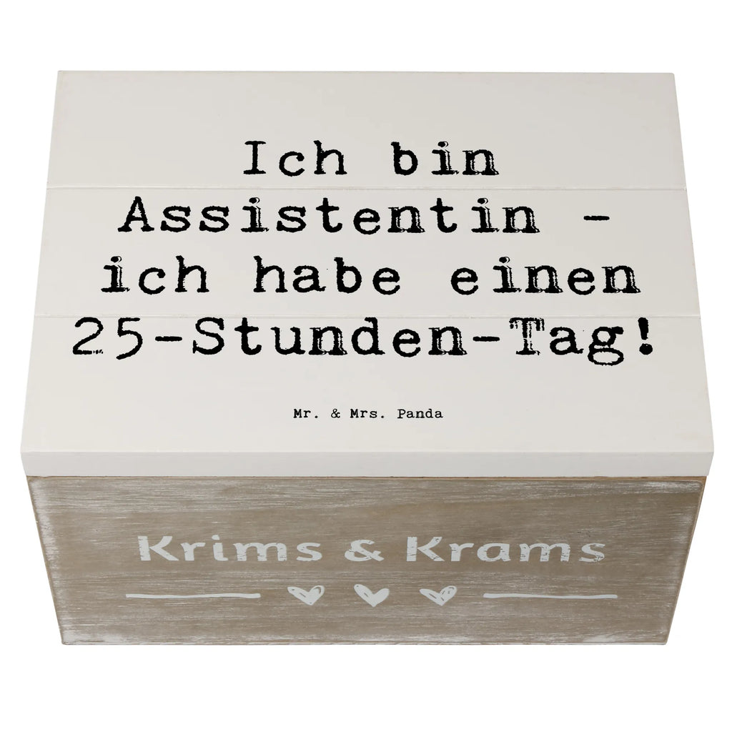 Holzkiste Spruch Ich bin Assistentin - ich habe einen 25-Stunden-Tag! Erinnerungskiste, Geschenkbox, Geschenkdose, Kiste, Dekokiste, Schatulle, Truhe, Holzkiste, Erinnerungsbox, Aufbewahrungsbox, XXL, Schatzkiste, Beruf, Ausbildung, Jubiläum, Abschied, Rente, Kollege, Kollegin, Geschenk, Schenken, Arbeitskollege, Mitarbeiter, Firma, Danke, Dankeschön