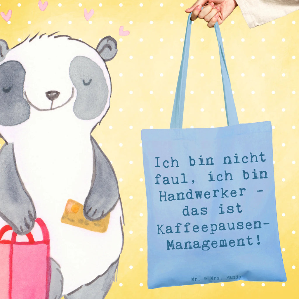 Tote bag Saying Ich bin nicht faul, ich bin Handwerker - das ist Kaffeepausen-Management! Stoffbeutel, Strandtasche, Stofftasche, Umhängetasche, Beuteltasche, Tasche, Jutebeutel, Laptoptasche, Einkaufstüte, Einkaufstasche, Schultertasche, Beutel, Badetasche, Tragetasche, Jutetasche, Shopper, Beruf, Ausbildung, Jubiläum, Abschied, Rente, Kollege, Kollegin, Geschenk, Schenken, Arbeitskollege, Mitarbeiter, Firma, Danke, Dankeschön