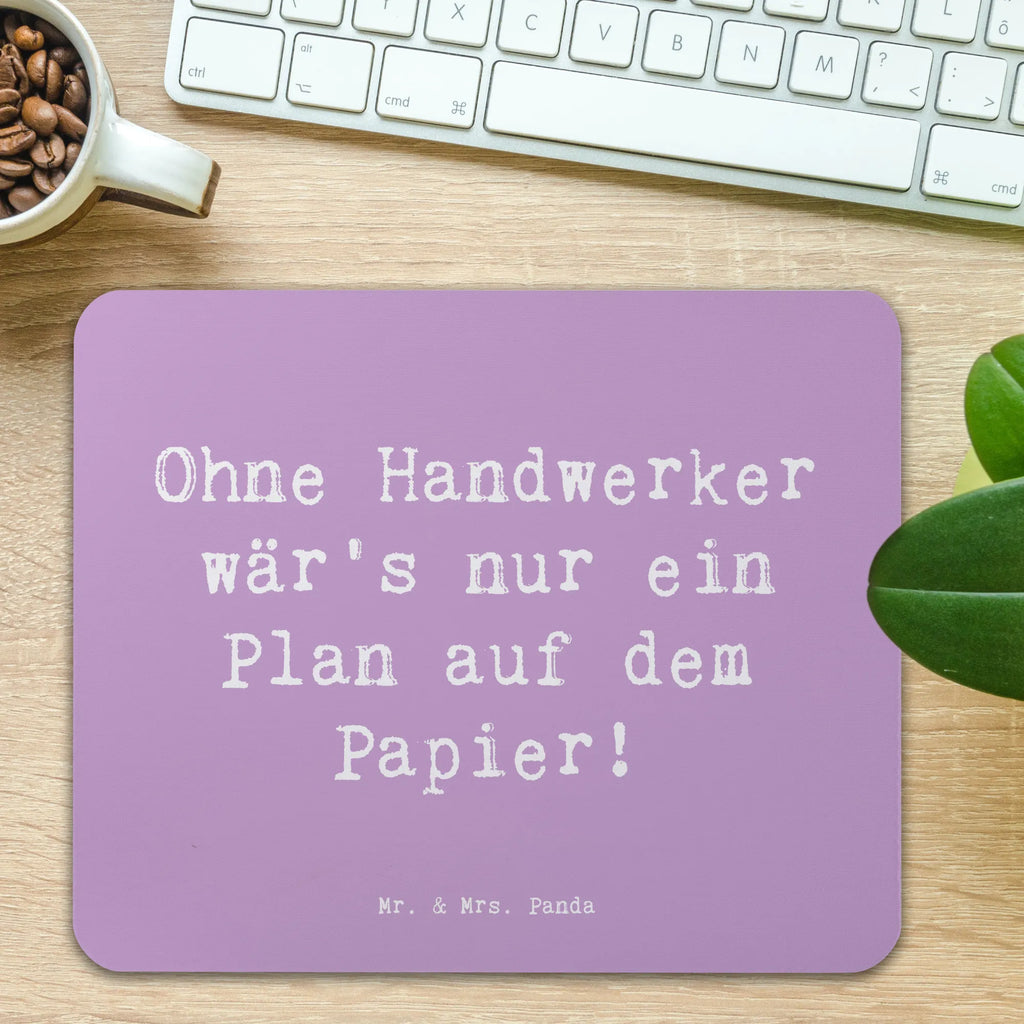 Mouse mat Saying Ohne Handwerker wär's nur ein Plan auf dem Papier! Büroausstattung, Einzigartiges Mauspad, Computer zubehör, Mauspad, Mousepad, Designer Mauspad, Arbeitszimmer, Mauspad Büro, Mausunterlage, PC Zubehör, Beruf, Ausbildung, Jubiläum, Abschied, Rente, Kollege, Kollegin, Geschenk, Schenken, Arbeitskollege, Mitarbeiter, Firma, Danke, Dankeschön