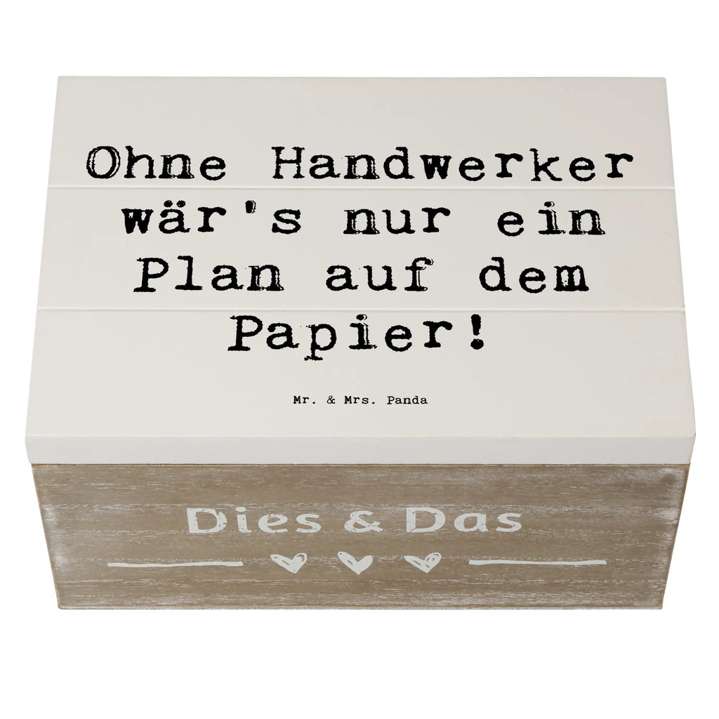 Holzkiste Spruch Ohne Handwerker wär's nur ein Plan auf dem Papier! Holzkiste, Geschenkdose, Aufbewahrungsbox, Erinnerungskiste, Geschenkbox, Erinnerungsbox, Schatulle, Dekokiste, Truhe, Schatzkiste, Kiste, XXL, Beruf, Ausbildung, Jubiläum, Abschied, Rente, Kollege, Kollegin, Geschenk, Schenken, Arbeitskollege, Mitarbeiter, Firma, Danke, Dankeschön