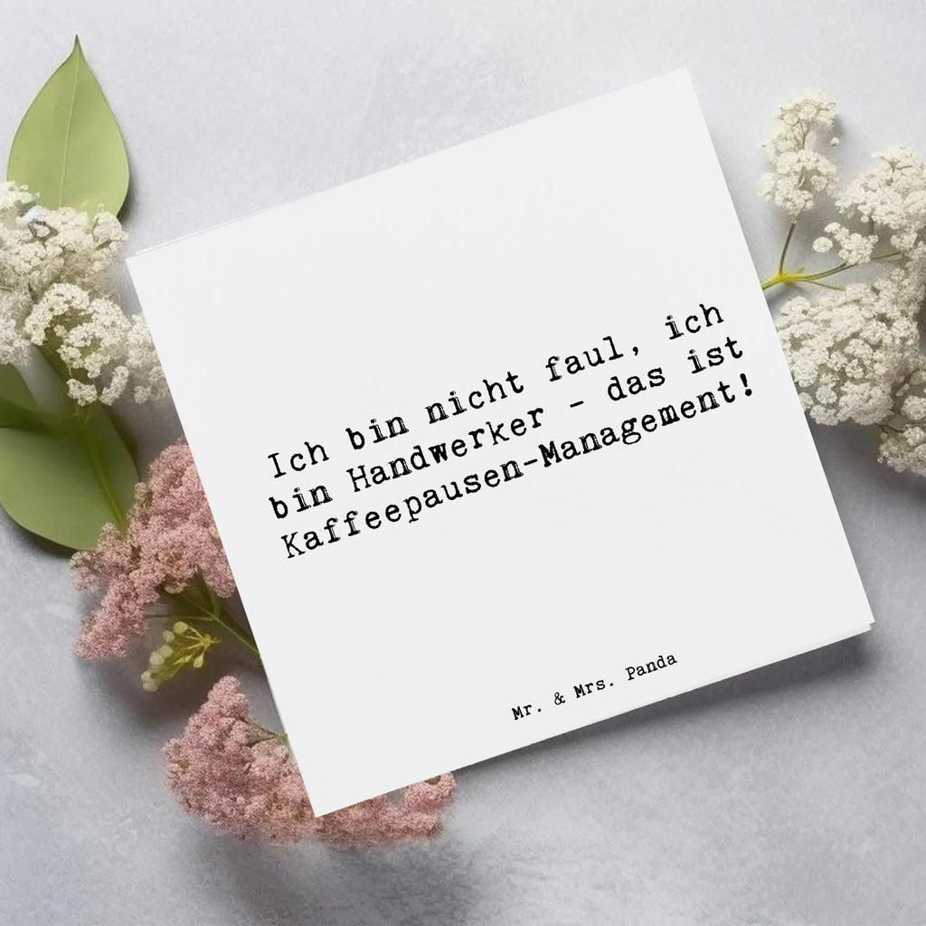 Deluxe Karte Spruch Ich bin nicht faul, ich bin Handwerker - das ist Kaffeepausen-Management! Glückwunschkarte, Hochwertige Grußkarte, Klappkarte, Hochwertige Klappkarte, Geburtstagskarte, Einladungskarte, Karte, Grußkarte, Hochzeitskarte, Beruf, Ausbildung, Jubiläum, Abschied, Rente, Kollege, Kollegin, Geschenk, Schenken, Arbeitskollege, Mitarbeiter, Firma, Danke, Dankeschön