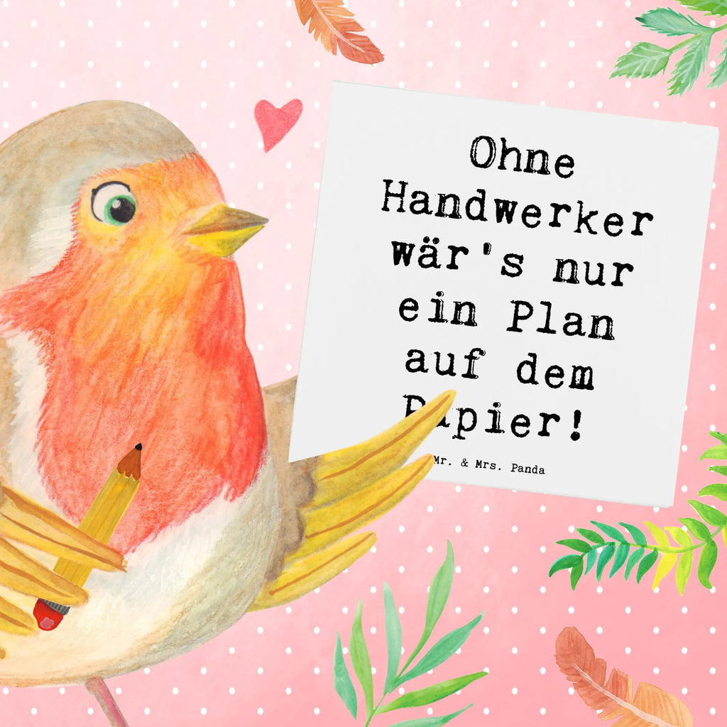 Deluxe Karte Spruch Ohne Handwerker wär's nur ein Plan auf dem Papier! Karte, Glückwunschkarte, Hochwertige Grußkarte, Hochwertige Klappkarte, Hochzeitskarte, Klappkarte, Geburtstagskarte, Einladungskarte, Grußkarte, Beruf, Ausbildung, Jubiläum, Abschied, Rente, Kollege, Kollegin, Geschenk, Schenken, Arbeitskollege, Mitarbeiter, Firma, Danke, Dankeschön