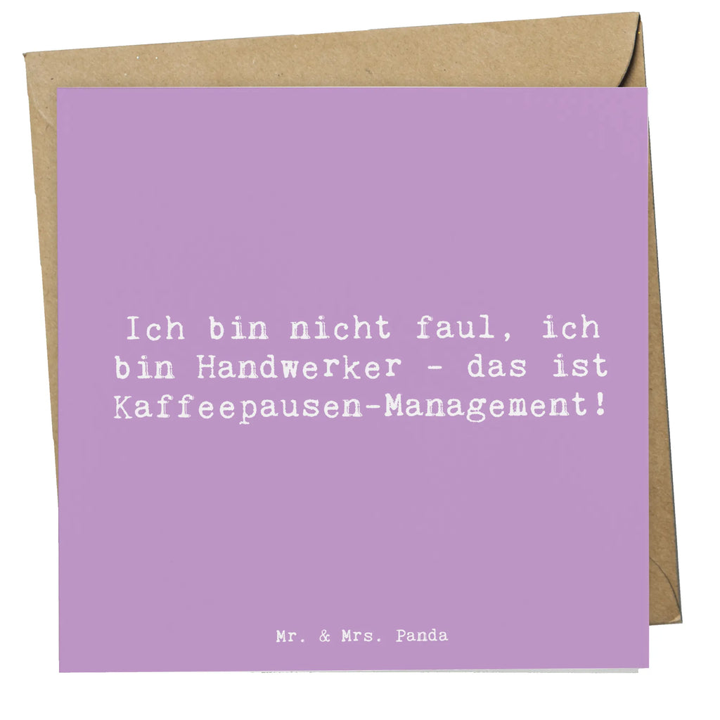 Deluxe Karte Spruch Ich bin nicht faul, ich bin Handwerker - das ist Kaffeepausen-Management! Glückwunschkarte, Hochwertige Grußkarte, Klappkarte, Hochwertige Klappkarte, Geburtstagskarte, Einladungskarte, Karte, Grußkarte, Hochzeitskarte, Beruf, Ausbildung, Jubiläum, Abschied, Rente, Kollege, Kollegin, Geschenk, Schenken, Arbeitskollege, Mitarbeiter, Firma, Danke, Dankeschön