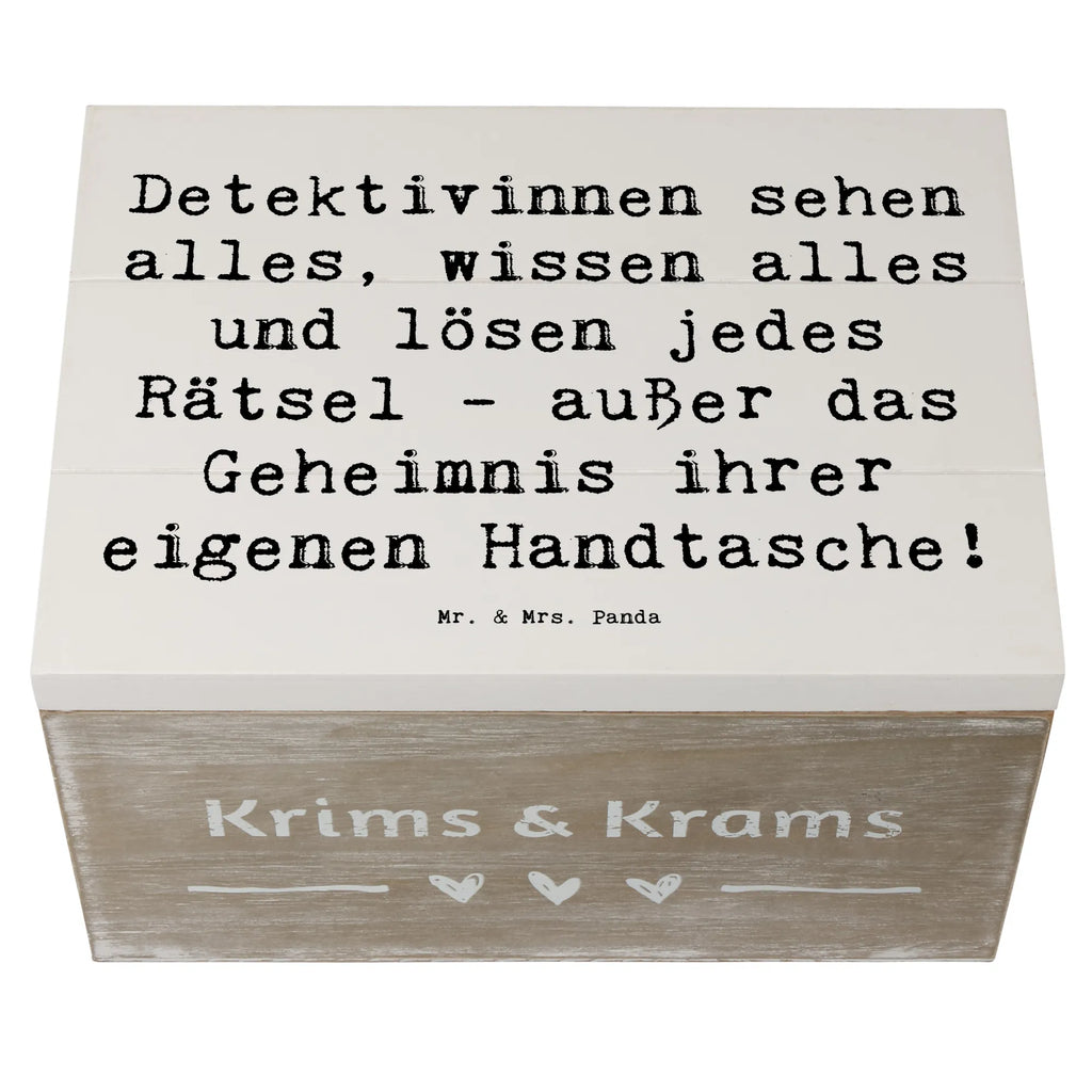 Wooden chest Saying Detektivinnen sehen alles, wissen alles und lösen jedes Rätsel - außer das Geheimnis ihrer eigenen Handtasche! Truhe, Geschenkbox, Erinnerungsbox, Aufbewahrungsbox, Dekokiste, Holzkiste, Erinnerungskiste, Kiste, XXL, Schatulle, Geschenkdose, Schatzkiste, Beruf, Ausbildung, Jubiläum, Abschied, Rente, Kollege, Kollegin, Geschenk, Schenken, Arbeitskollege, Mitarbeiter, Firma, Danke, Dankeschön