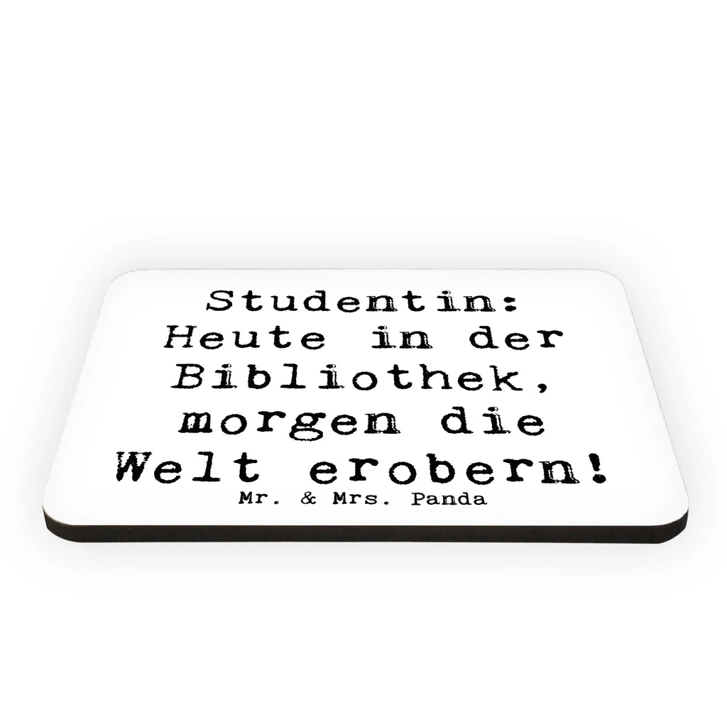 Magnet Spruch Studentin: Heute in der Bibliothek, morgen die Welt erobern! Whiteboard Magnet, Notiz Magnet, Pinnwandmagnet, Kühlschrankmagnet, Motivmagnete, Kühlschrank Dekoration, Souvenir Magnet, Dekomagnet, Beruf, Ausbildung, Jubiläum, Abschied, Rente, Kollege, Kollegin, Geschenk, Schenken, Arbeitskollege, Mitarbeiter, Firma, Danke, Dankeschön