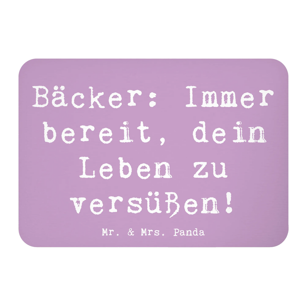 Magnet Saying Bäcker: Immer bereit, dein Leben zu versüßen! Notiz Magnet, Dekomagnet, Pinnwandmagnet, Kühlschrankmagnet, Kühlschrank Dekoration, Whiteboard Magnet, Souvenir Magnet, Motivmagnete, Beruf, Ausbildung, Jubiläum, Abschied, Rente, Kollege, Kollegin, Geschenk, Schenken, Arbeitskollege, Mitarbeiter, Firma, Danke, Dankeschön