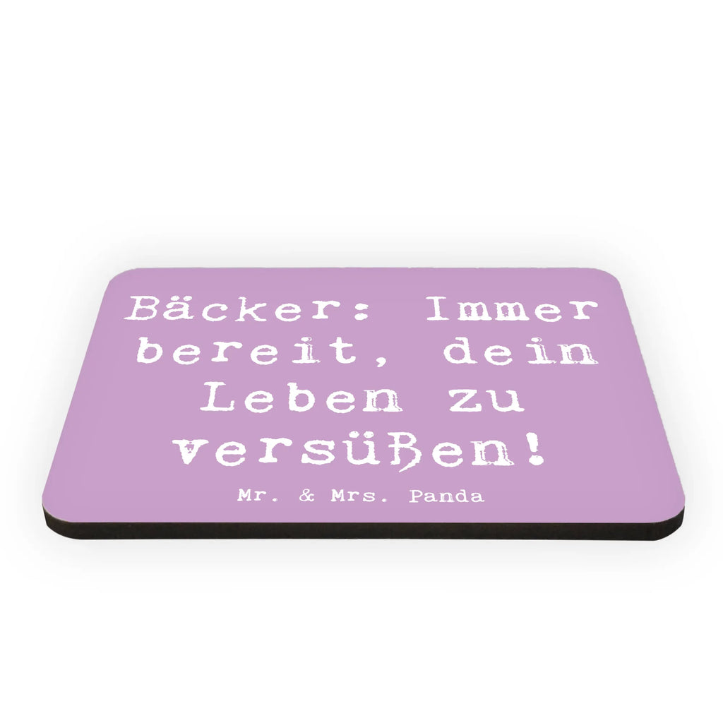 Magnet Saying Bäcker: Immer bereit, dein Leben zu versüßen! Notiz Magnet, Dekomagnet, Pinnwandmagnet, Kühlschrankmagnet, Kühlschrank Dekoration, Whiteboard Magnet, Souvenir Magnet, Motivmagnete, Beruf, Ausbildung, Jubiläum, Abschied, Rente, Kollege, Kollegin, Geschenk, Schenken, Arbeitskollege, Mitarbeiter, Firma, Danke, Dankeschön