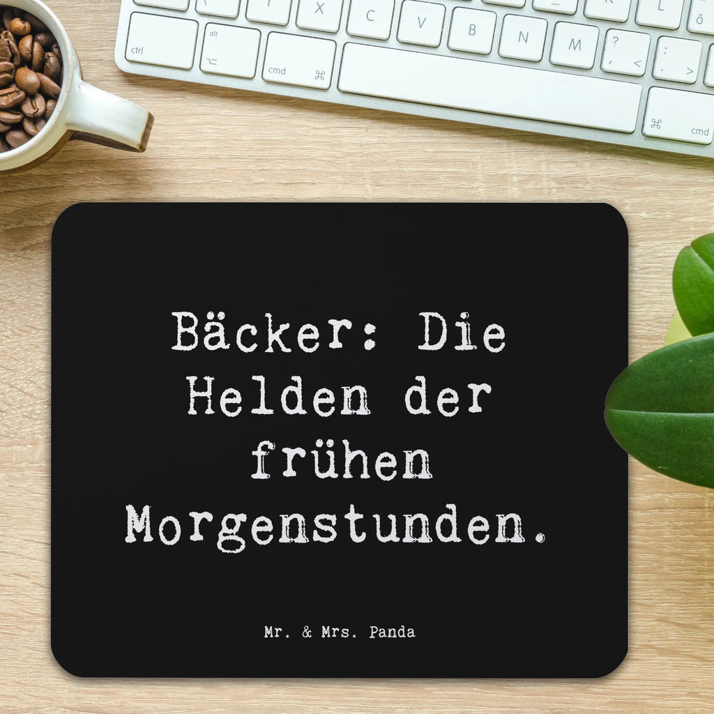 Mouse mat Saying Bäcker: Die Helden der frühen Morgenstunden. Mausunterlage, Mauspad Büro, PC Zubehör, Designer Mauspad, Mauspad, Computer zubehör, Mousepad, Büroausstattung, Einzigartiges Mauspad, Arbeitszimmer, Beruf, Ausbildung, Jubiläum, Abschied, Rente, Kollege, Kollegin, Geschenk, Schenken, Arbeitskollege, Mitarbeiter, Firma, Danke, Dankeschön