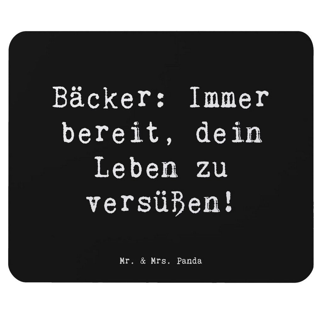 Mauspad Spruch Bäcker: Immer bereit, dein Leben zu versüßen! Arbeitszimmer, Designer Mauspad, Mausunterlage, Mauspad Büro, Mousepad, Computer zubehör, PC Zubehör, Einzigartiges Mauspad, Büroausstattung, Mauspad, Beruf, Ausbildung, Jubiläum, Abschied, Rente, Kollege, Kollegin, Geschenk, Schenken, Arbeitskollege, Mitarbeiter, Firma, Danke, Dankeschön