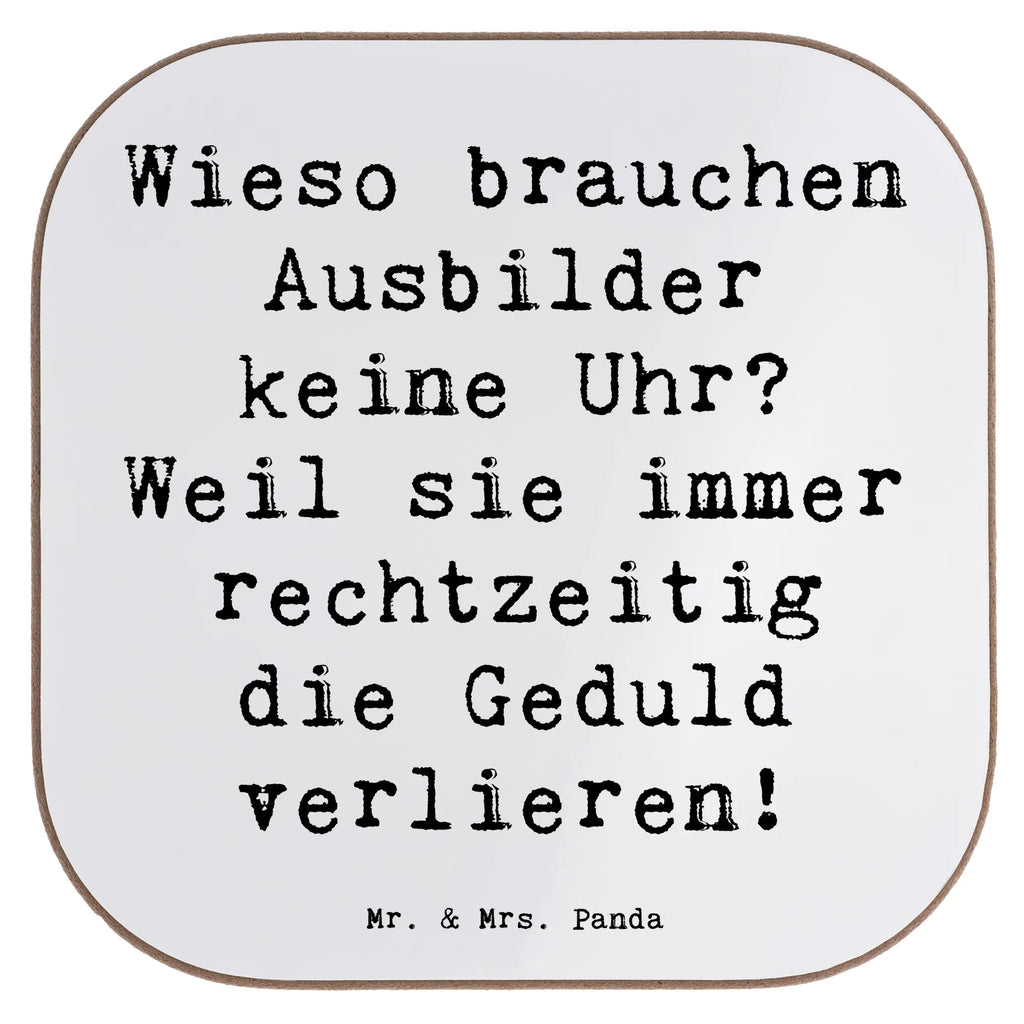 Untersetzer Spruch Wieso brauchen Ausbilder keine Uhr? Weil sie immer rechtzeitig die Geduld verlieren! Glasuntersetzer, Untersetzer Gläser, Tassen Untersetzer, Bierdeckel, Untersetzer Design, Getränkeuntersetzer, Untersetzer für Gläser, Untersetzer, Holzuntersetzer, Untersetzer Holz, Korkuntersetzer, Untersetzer aus Holz, Beruf, Ausbildung, Jubiläum, Abschied, Rente, Kollege, Kollegin, Geschenk, Schenken, Arbeitskollege, Mitarbeiter, Firma, Danke, Dankeschön