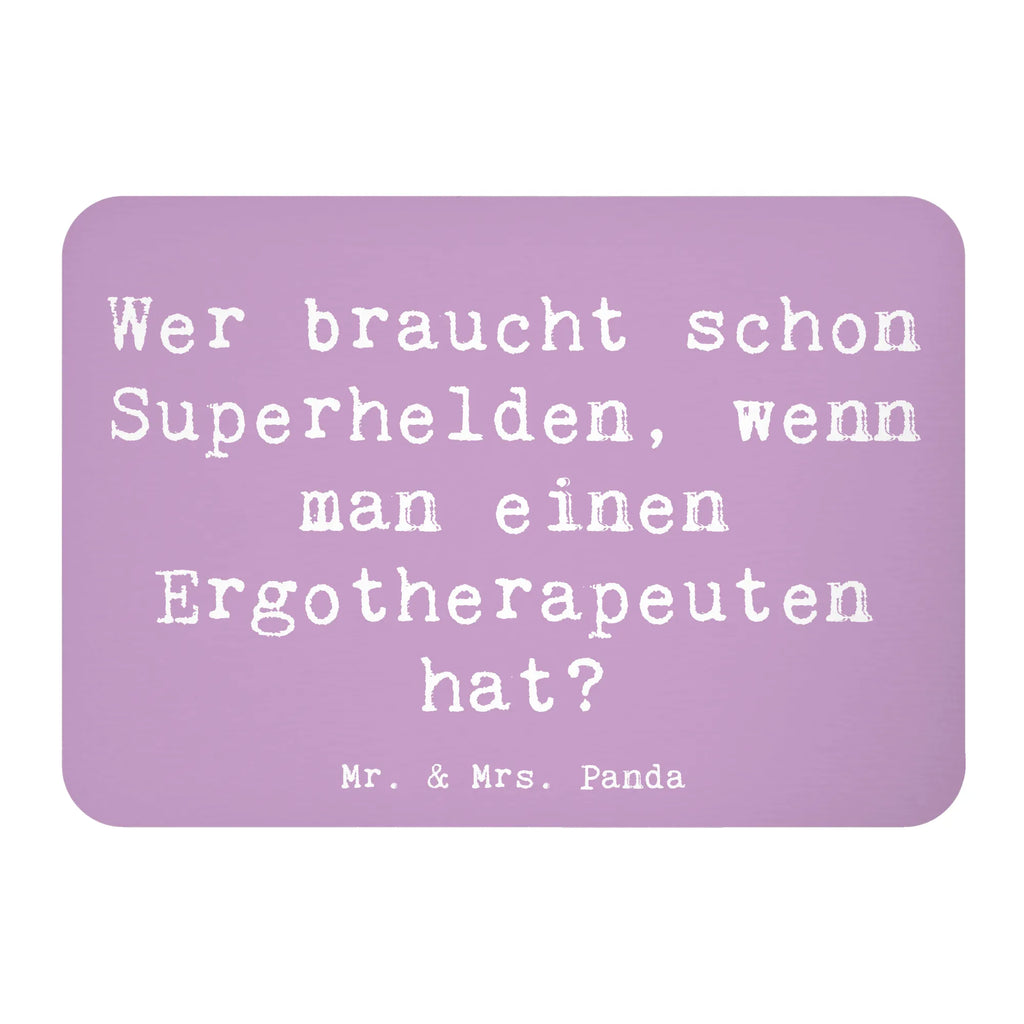 Magnet Spruch Wer braucht schon Superhelden, wenn man einen Ergotherapeuten hat? Dekomagnet, Motivmagnete, Whiteboard Magnet, Souvenir Magnet, Pinnwandmagnet, Kühlschrank Dekoration, Kühlschrankmagnet, Notiz Magnet, Beruf, Ausbildung, Jubiläum, Abschied, Rente, Kollege, Kollegin, Geschenk, Schenken, Arbeitskollege, Mitarbeiter, Firma, Danke, Dankeschön
