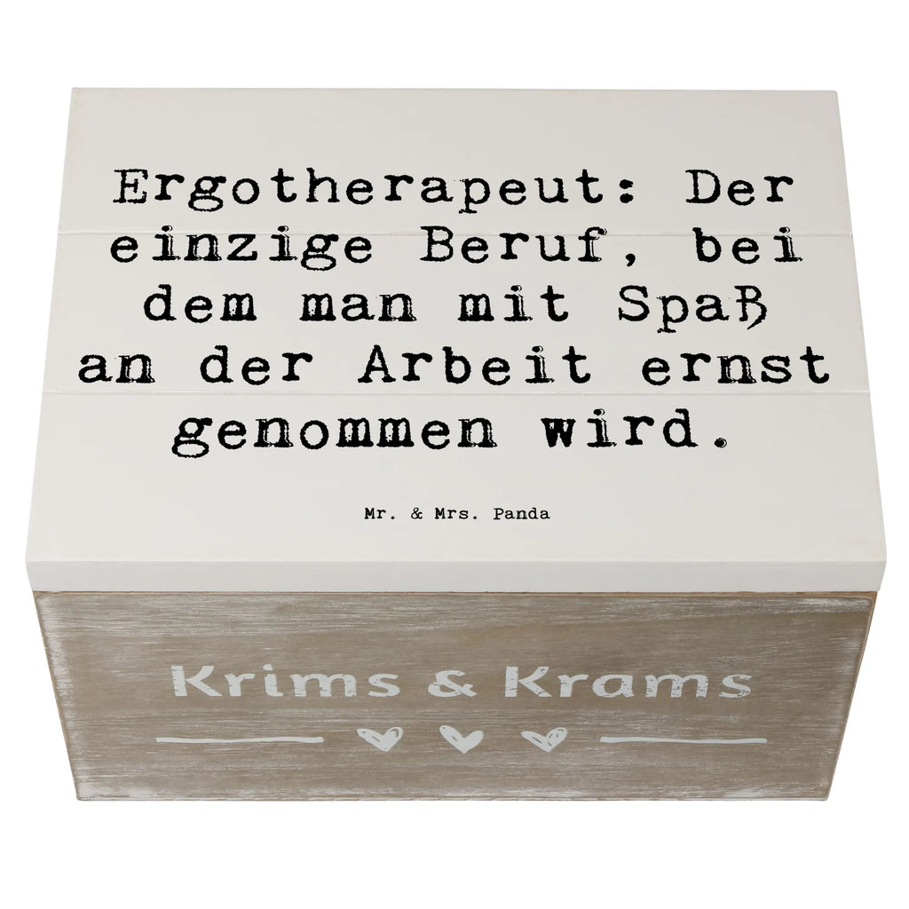 Holzkiste Spruch Ergotherapeut: Der einzige Beruf, bei dem man mit Spaß an der Arbeit ernst genommen wird. XXL, Holzkiste, Geschenkbox, Dekokiste, Erinnerungsbox, Geschenkdose, Schatulle, Kiste, Schatzkiste, Truhe, Erinnerungskiste, Aufbewahrungsbox, Beruf, Ausbildung, Jubiläum, Abschied, Rente, Kollege, Kollegin, Geschenk, Schenken, Arbeitskollege, Mitarbeiter, Firma, Danke, Dankeschön