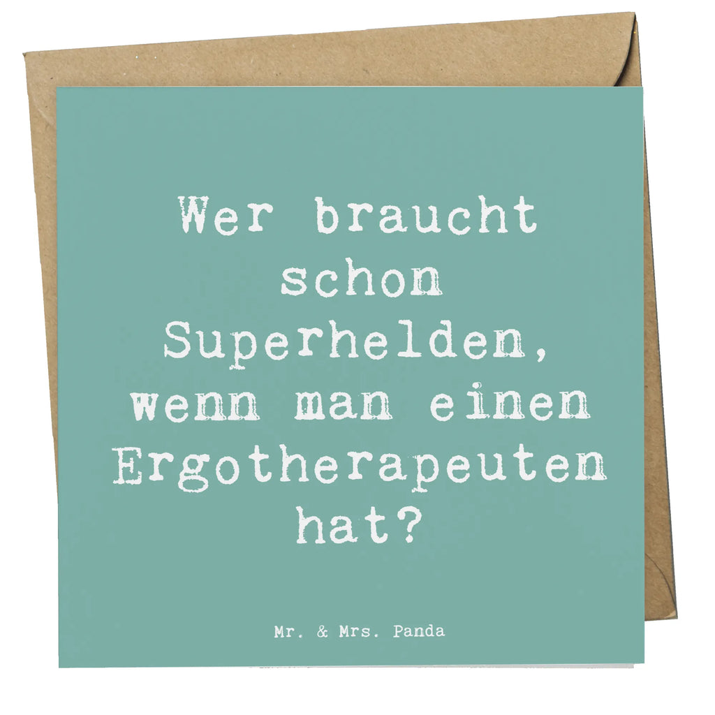 Deluxe Karte Spruch Wer braucht schon Superhelden, wenn man einen Ergotherapeuten hat? Glückwunschkarte, Klappkarte, Hochzeitskarte, Grußkarte, Hochwertige Klappkarte, Hochwertige Grußkarte, Einladungskarte, Karte, Geburtstagskarte, Beruf, Ausbildung, Jubiläum, Abschied, Rente, Kollege, Kollegin, Geschenk, Schenken, Arbeitskollege, Mitarbeiter, Firma, Danke, Dankeschön