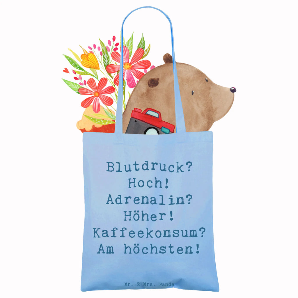 Tragetasche Spruch Blutdruck? Hoch! Adrenalin? Höher! Kaffeekonsum? Am höchsten! Shopper, Jutetasche, Stofftasche, Stoffbeutel, Beutel, Laptoptasche, Einkaufstasche, Tasche, Umhängetasche, Schultertasche, Strandtasche, Badetasche, Jutebeutel, Beuteltasche, Einkaufstüte, Tragetasche, Beruf, Ausbildung, Jubiläum, Abschied, Rente, Kollege, Kollegin, Geschenk, Schenken, Arbeitskollege, Mitarbeiter, Firma, Danke, Dankeschön