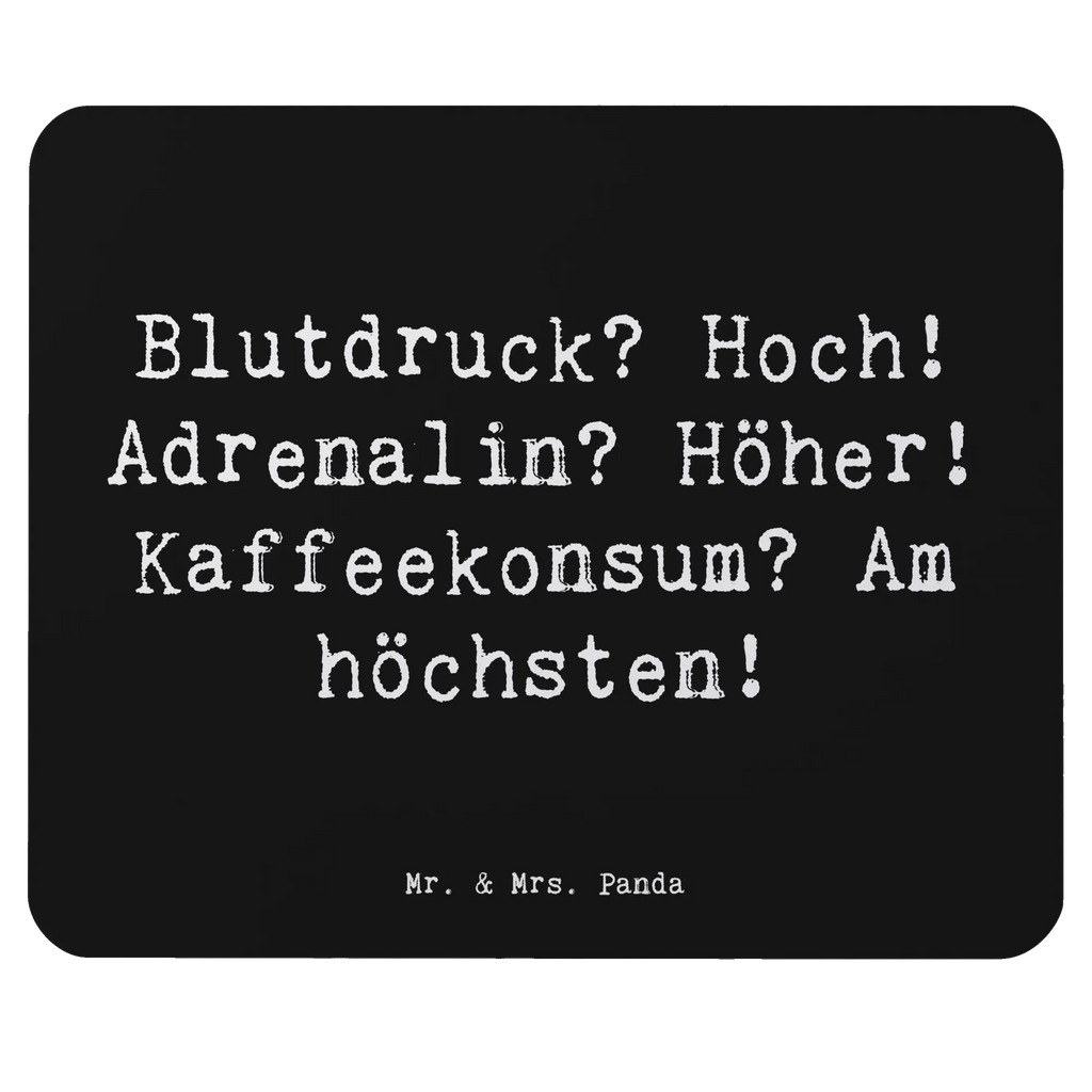 Mauspad Spruch Blutdruck? Hoch! Adrenalin? Höher! Kaffeekonsum? Am höchsten! Designer Mauspad, Mauspad Büro, Mauspad, PC Zubehör, Mausunterlage, Computer zubehör, Büroausstattung, Mousepad, Arbeitszimmer, Einzigartiges Mauspad, Beruf, Ausbildung, Jubiläum, Abschied, Rente, Kollege, Kollegin, Geschenk, Schenken, Arbeitskollege, Mitarbeiter, Firma, Danke, Dankeschön