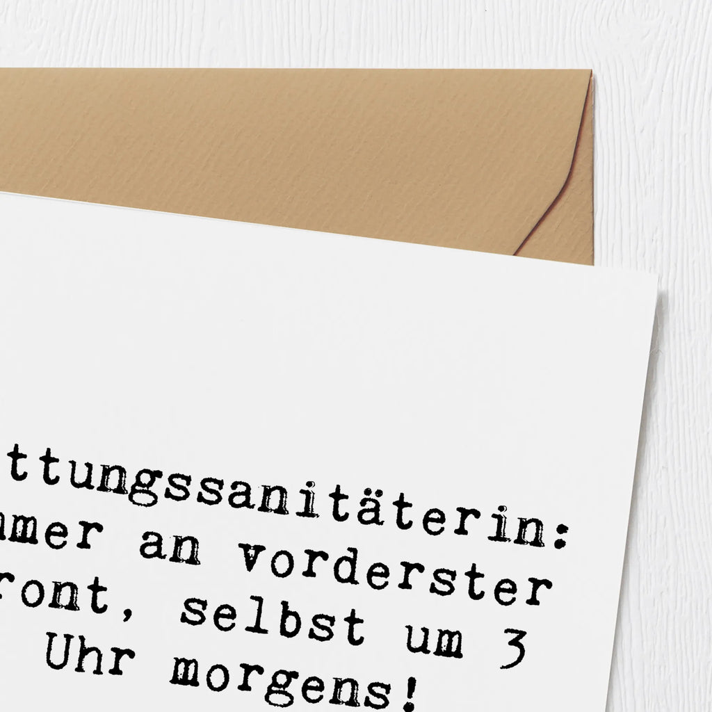 Deluxe Karte Spruch Rettungssanitäterin: Immer an vorderster Front, selbst um 3 Uhr morgens! Grußkarte, Hochzeitskarte, Karte, Klappkarte, Einladungskarte, Hochwertige Grußkarte, Geburtstagskarte, Hochwertige Klappkarte, Glückwunschkarte, Beruf, Ausbildung, Jubiläum, Abschied, Rente, Kollege, Kollegin, Geschenk, Schenken, Arbeitskollege, Mitarbeiter, Firma, Danke, Dankeschön