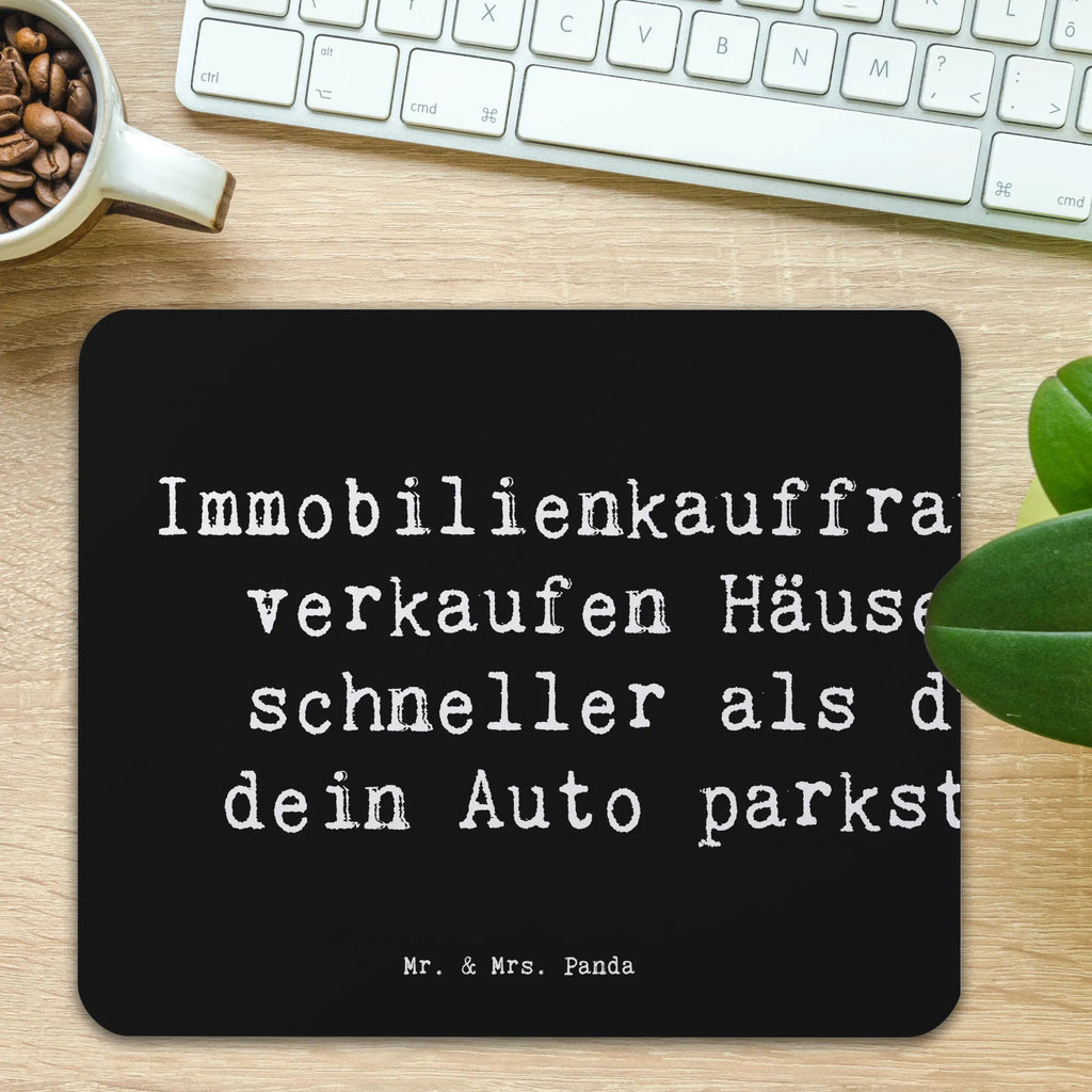 Mauspad Spruch Immobilienkauffrauen verkaufen Häuser schneller als du dein Auto parkst! Mouse Pad, mousematte, mausteppich, mauspad pc, notebook mauspad, Mauspad, laptop mousepad, computer mauspad, Mausmatte, pc mauspad, pc mousepad, gummi mauspad, computermatte, pc mausunterlage, mauspad laptop, Mausunterlage, laptop mauspad, computer mousepad, Mousepad, Abschied, Jubiläum, Geschenk, Ausbildung, Kollege, Rente, Firma, Mitarbeiter, Arbeitskollege, Kollegin, Schenken, Danke, Dankeschön, Beruf