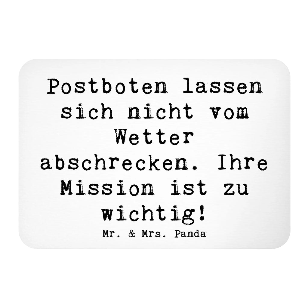 Magnet Saying Postboten lassen sich nicht vom Wetter abschrecken. Ihre Mission ist zu wichtig! Whiteboard Magnet, Pinnwandmagnet, Notiz Magnet, Souvenir Magnet, Dekomagnet, Kühlschrankmagnet, Kühlschrank Dekoration, Motivmagnete, Beruf, Ausbildung, Jubiläum, Abschied, Rente, Kollege, Kollegin, Geschenk, Schenken, Arbeitskollege, Mitarbeiter, Firma, Danke, Dankeschön