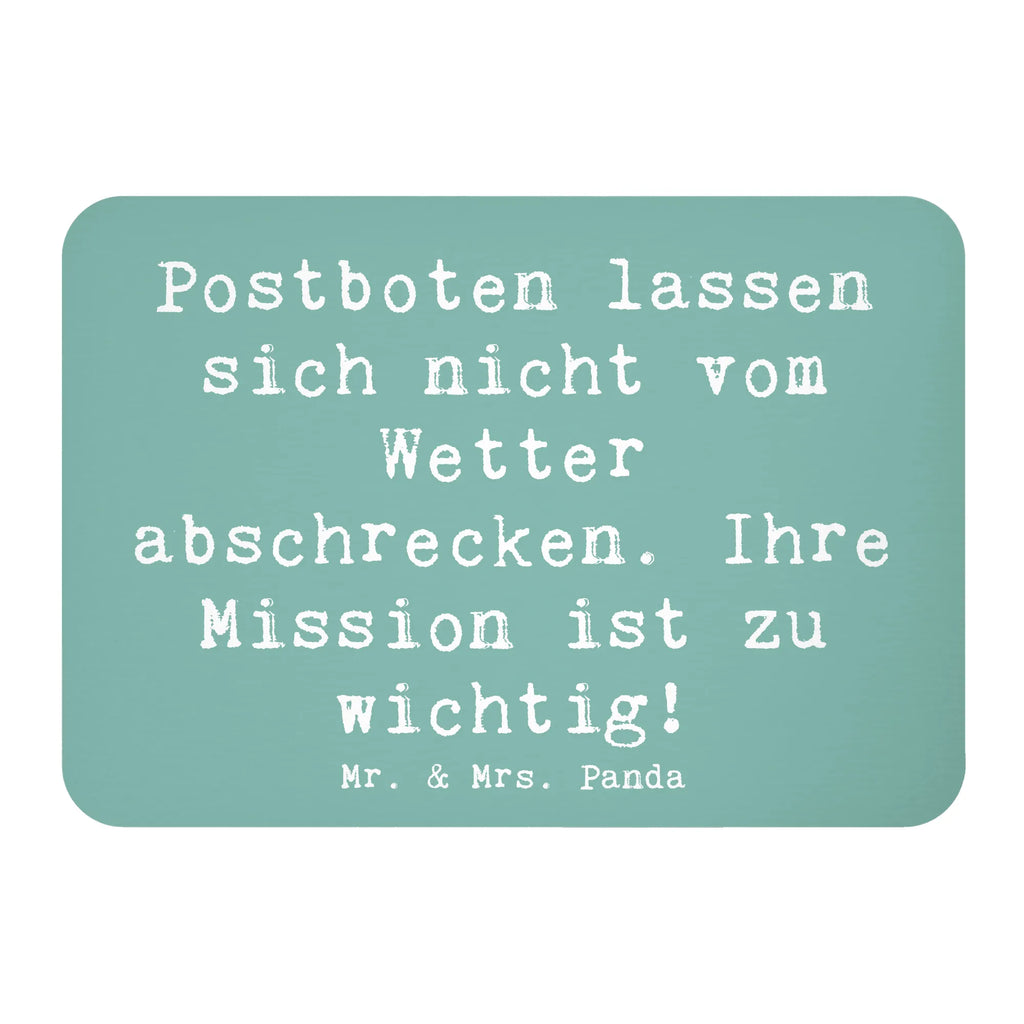 Magnet Saying Postboten lassen sich nicht vom Wetter abschrecken. Ihre Mission ist zu wichtig! Whiteboard Magnet, Pinnwandmagnet, Notiz Magnet, Souvenir Magnet, Dekomagnet, Kühlschrankmagnet, Kühlschrank Dekoration, Motivmagnete, Beruf, Ausbildung, Jubiläum, Abschied, Rente, Kollege, Kollegin, Geschenk, Schenken, Arbeitskollege, Mitarbeiter, Firma, Danke, Dankeschön