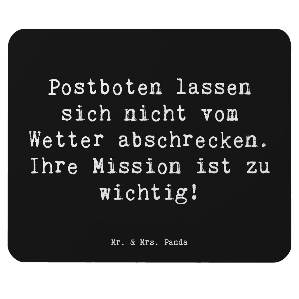 Mouse mat Saying Postboten lassen sich nicht vom Wetter abschrecken. Ihre Mission ist zu wichtig! Mausunterlage, Mauspad Büro, Designer Mauspad, Einzigartiges Mauspad, PC Zubehör, Arbeitszimmer, Mauspad, Büroausstattung, Mousepad, Computer zubehör, Beruf, Ausbildung, Jubiläum, Abschied, Rente, Kollege, Kollegin, Geschenk, Schenken, Arbeitskollege, Mitarbeiter, Firma, Danke, Dankeschön