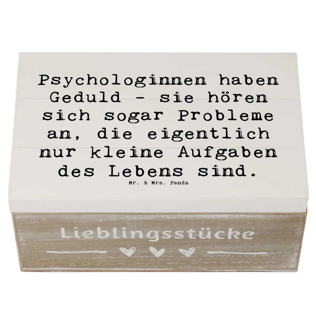 Wooden chest Saying Psychologinnen haben Geduld - sie hören sich sogar Probleme an, die eigentlich nur kleine Aufgaben des Lebens sind. Dekokiste, Holzkiste, Truhe, Geschenkdose, Erinnerungsbox, Kiste, Schatulle, Schatzkiste, Geschenkbox, Erinnerungskiste, XXL, Aufbewahrungsbox, Beruf, Ausbildung, Jubiläum, Abschied, Rente, Kollege, Kollegin, Geschenk, Schenken, Arbeitskollege, Mitarbeiter, Firma, Danke, Dankeschön