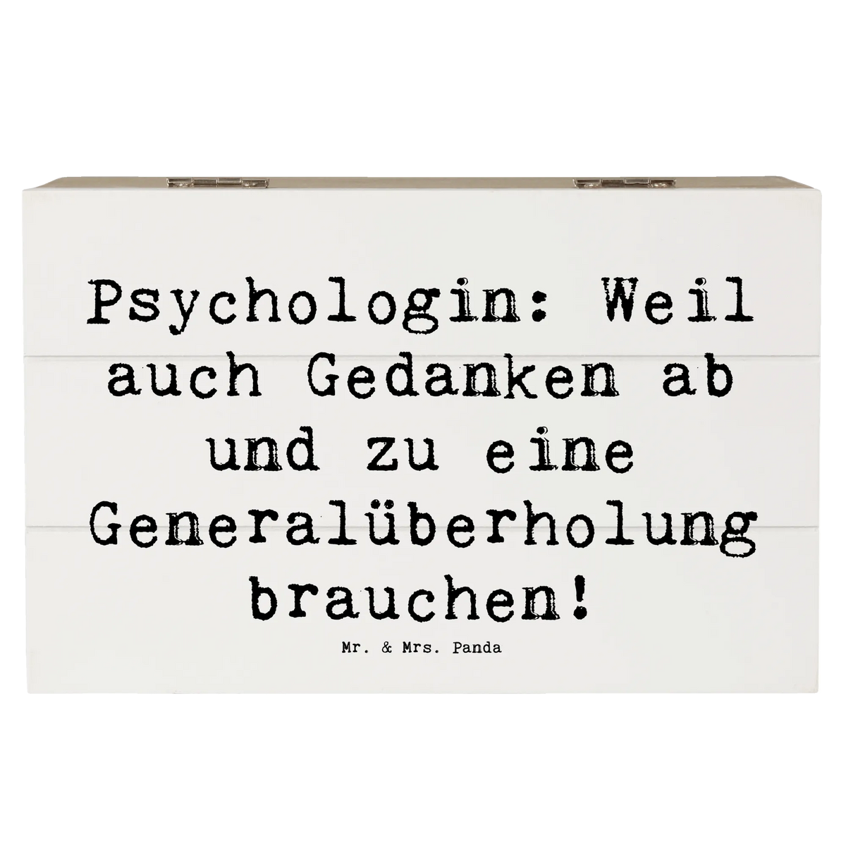 Skrzynia drewniana Przysłowie Psychologin: Weil auch Gedanken ab und zu eine Generalüberholung brauchen! Zawód, Wykształcenie, Prezent, Jubileusz, Pożegnanie, Emerytura, Kolega, Dziękuję, Koleżanka, Dawać, Pracownik, Współpracownik, Dziękuję bardzo