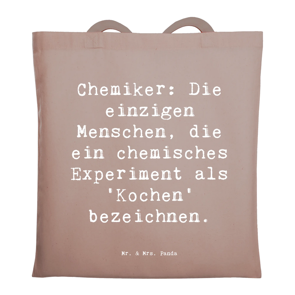 Tragetasche Spruch Chemiker Koch Schultertasche, Beutel, Strandtasche, Umhängetasche, Stoffbeutel, Beuteltasche, Badetasche, Tragetasche, Shopper, Einkaufstüte, Stofftasche, Jutebeutel, Jutetasche, Einkaufstasche, Laptoptasche, Tasche, Beruf, Ausbildung, Jubiläum, Abschied, Rente, Kollege, Kollegin, Geschenk, Schenken, Arbeitskollege, Mitarbeiter, Firma, Danke, Dankeschön