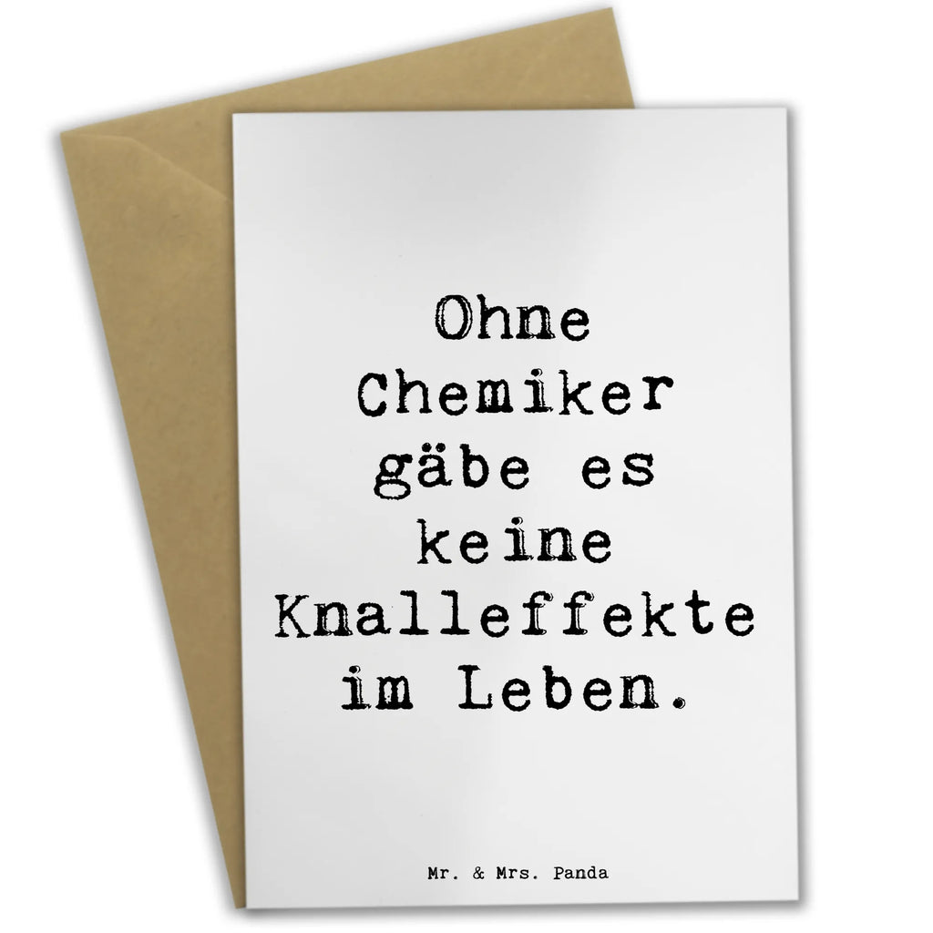 Greetings card Saying Ohne Chemiker gäbe es keine Knalleffekte im Leben. Hochzeitskarte, Einladungskarte, Grußkarte, Ansichtskarten, Glückwunschkarte, Karte, Geburtstagskarte, Klappkarte, Beruf, Ausbildung, Jubiläum, Abschied, Rente, Kollege, Kollegin, Geschenk, Schenken, Arbeitskollege, Mitarbeiter, Firma, Danke, Dankeschön