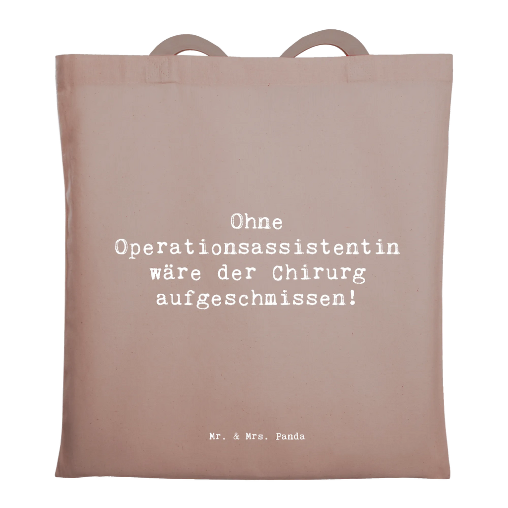 Tote bag Saying Ohne Operationsassistentin wäre der Chirurg aufgeschmissen! Beuteltasche, Jutebeutel, Laptoptasche, Stoffbeutel, Umhängetasche, Strandtasche, Einkaufstasche, Tasche, Schultertasche, Badetasche, Beutel, Shopper, Tragetasche, Jutetasche, Stofftasche, Einkaufstüte, Beruf, Ausbildung, Jubiläum, Abschied, Rente, Kollege, Kollegin, Geschenk, Schenken, Arbeitskollege, Mitarbeiter, Firma, Danke, Dankeschön