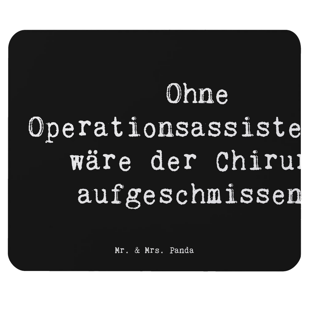 Mauspad Spruch Operationsassistentin Wichtigkeit Büroausstattung, Mausunterlage, PC Zubehör, Designer Mauspad, Mousepad, Mauspad Büro, Computer zubehör, Mauspad, Einzigartiges Mauspad, Arbeitszimmer, Beruf, Ausbildung, Jubiläum, Abschied, Rente, Kollege, Kollegin, Geschenk, Schenken, Arbeitskollege, Mitarbeiter, Firma, Danke, Dankeschön