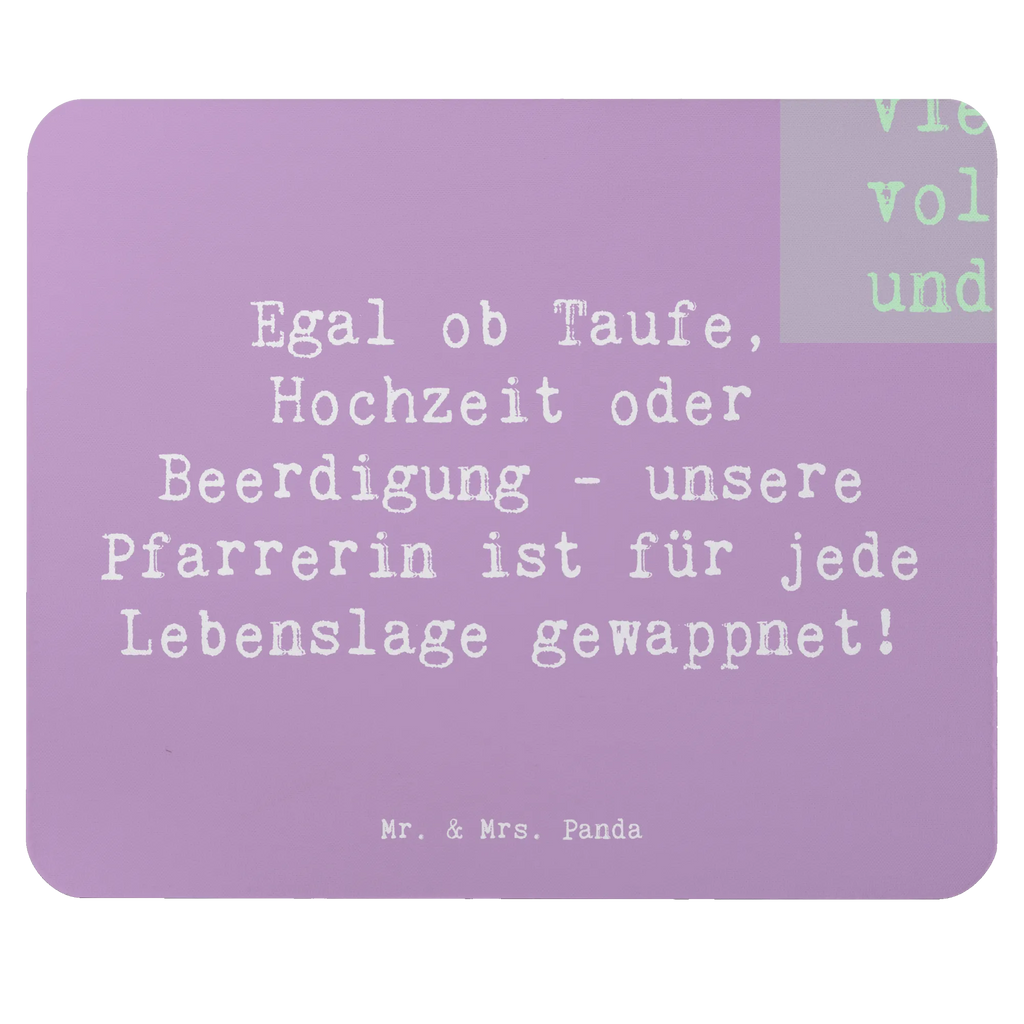 Mouse mat Saying Egal ob Taufe, Hochzeit oder Beerdigung - unsere Pfarrerin ist für jede Lebenslage gewappnet! Mousepad, Mauspad, Büroausstattung, Mausunterlage, Computer zubehör, Arbeitszimmer, Mauspad Büro, PC Zubehör, Designer Mauspad, Einzigartiges Mauspad, Beruf, Ausbildung, Jubiläum, Abschied, Rente, Kollege, Kollegin, Geschenk, Schenken, Arbeitskollege, Mitarbeiter, Firma, Danke, Dankeschön