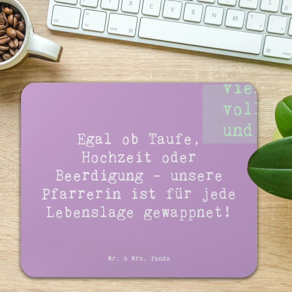 Mouse mat Saying Egal ob Taufe, Hochzeit oder Beerdigung - unsere Pfarrerin ist für jede Lebenslage gewappnet! Mousepad, Mauspad, Büroausstattung, Mausunterlage, Computer zubehör, Arbeitszimmer, Mauspad Büro, PC Zubehör, Designer Mauspad, Einzigartiges Mauspad, Beruf, Ausbildung, Jubiläum, Abschied, Rente, Kollege, Kollegin, Geschenk, Schenken, Arbeitskollege, Mitarbeiter, Firma, Danke, Dankeschön