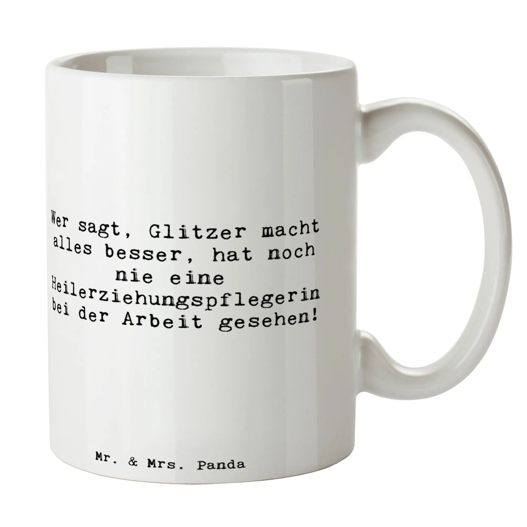 Mug Saying Wer sagt, Glitzer macht alles besser, hat noch nie eine Heilerziehungspflegerin bei der Arbeit gesehen! Keramiktasse, Tasse mit Motiven, Geschenktasse, Porzellantasse, Tasse mit Zitaten, Teetasse, Tasse, Kaffeetasse, Bürotasse, Beruf, Ausbildung, Jubiläum, Abschied, Rente, Kollege, Kollegin, Geschenk, Schenken, Arbeitskollege, Mitarbeiter, Firma, Danke, Dankeschön