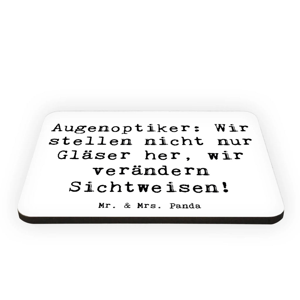 Magnet Spruch Augenoptiker Sichtweise Kühlschrank Dekoration, Dekomagnet, Notiz Magnet, Whiteboard Magnet, Motivmagnete, Souvenir Magnet, Pinnwandmagnet, Kühlschrankmagnet, Beruf, Ausbildung, Jubiläum, Abschied, Rente, Kollege, Kollegin, Geschenk, Schenken, Arbeitskollege, Mitarbeiter, Firma, Danke, Dankeschön