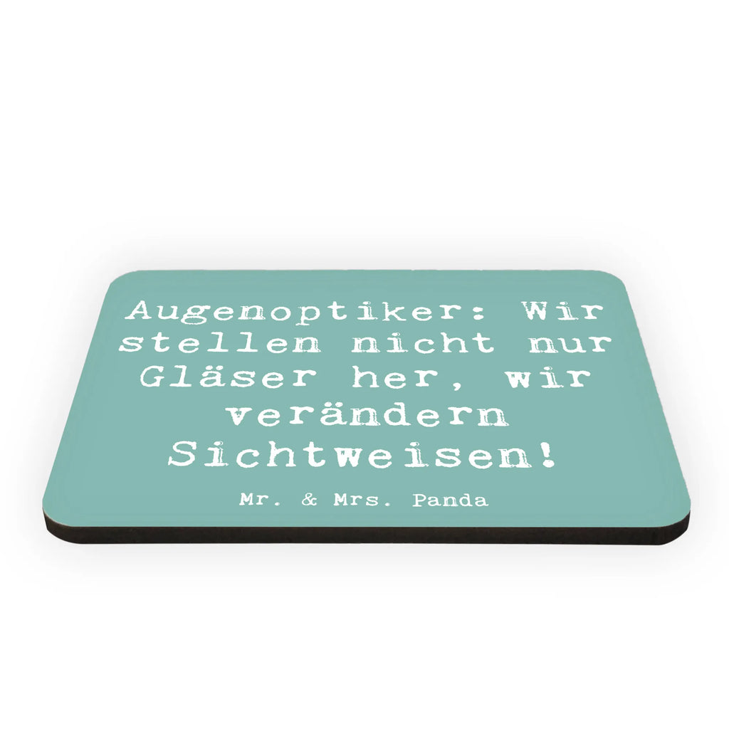 Magnet Spruch Augenoptiker Sichtweise Kühlschrank Dekoration, Dekomagnet, Notiz Magnet, Whiteboard Magnet, Motivmagnete, Souvenir Magnet, Pinnwandmagnet, Kühlschrankmagnet, Beruf, Ausbildung, Jubiläum, Abschied, Rente, Kollege, Kollegin, Geschenk, Schenken, Arbeitskollege, Mitarbeiter, Firma, Danke, Dankeschön