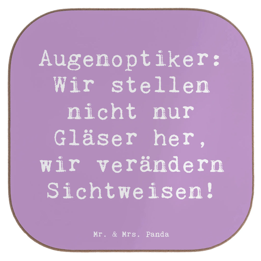 Square coaster Saying Augenoptiker: Wir stellen nicht nur Gläser her, wir verändern Sichtweisen! Untersetzer Holz, Untersetzer aus Holz, Bierdeckel, Getränkeuntersetzer, Holzuntersetzer, Untersetzer Design, Korkuntersetzer, Glasuntersetzer, Untersetzer Gläser, Tassen Untersetzer, Untersetzer für Gläser, Untersetzer, Beruf, Ausbildung, Jubiläum, Abschied, Rente, Kollege, Kollegin, Geschenk, Schenken, Arbeitskollege, Mitarbeiter, Firma, Danke, Dankeschön