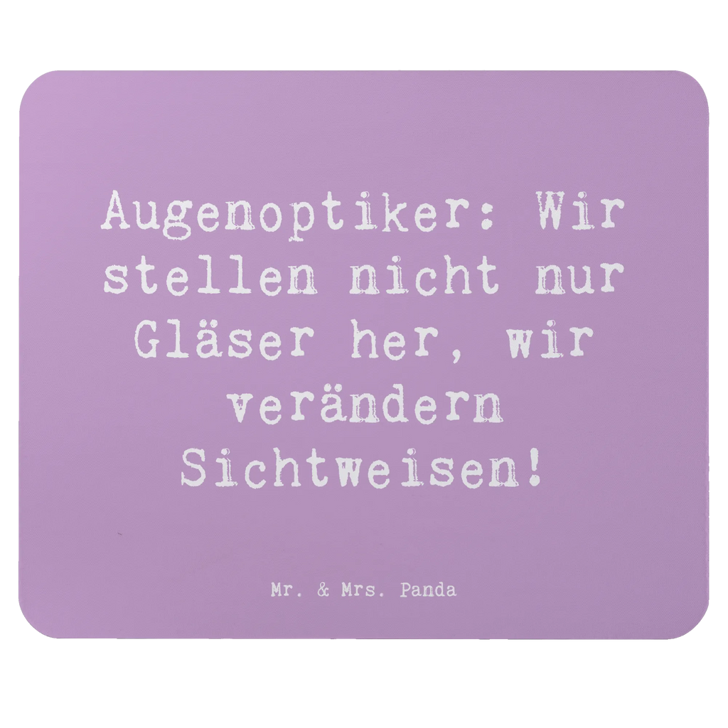 Mouse mat Saying Augenoptiker: Wir stellen nicht nur Gläser her, wir verändern Sichtweisen! Mousepad, Mauspad Büro, Büroausstattung, PC Zubehör, Computer zubehör, Einzigartiges Mauspad, Arbeitszimmer, Mauspad, Mausunterlage, Designer Mauspad, Beruf, Ausbildung, Jubiläum, Abschied, Rente, Kollege, Kollegin, Geschenk, Schenken, Arbeitskollege, Mitarbeiter, Firma, Danke, Dankeschön