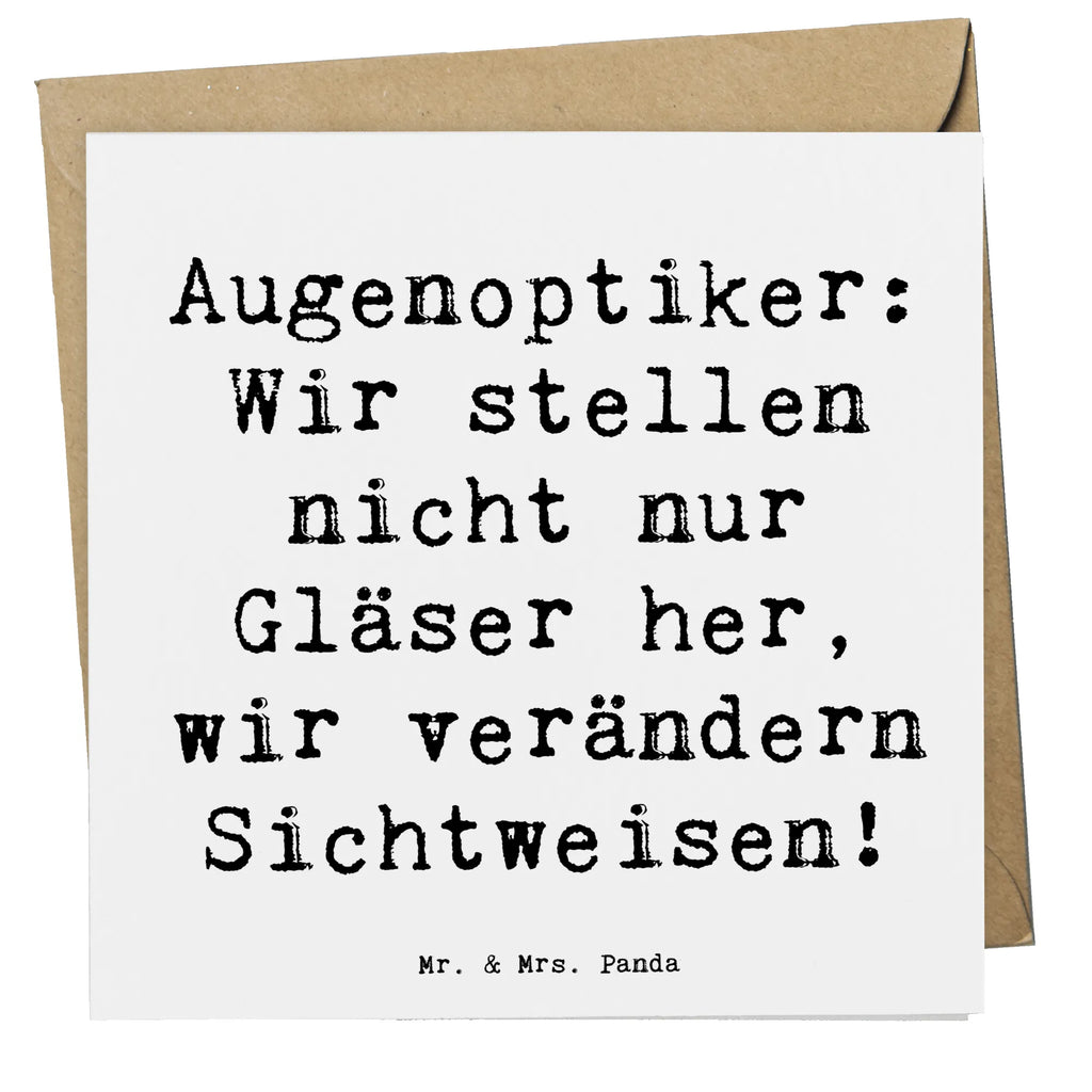 Deluxe Karte Spruch Augenoptiker Sichtweise Karte, Einladungskarte, Geburtstagskarte, Glückwunschkarte, Hochzeitskarte, Grußkarte, Hochwertige Grußkarte, Klappkarte, Hochwertige Klappkarte, Beruf, Ausbildung, Jubiläum, Abschied, Rente, Kollege, Kollegin, Geschenk, Schenken, Arbeitskollege, Mitarbeiter, Firma, Danke, Dankeschön