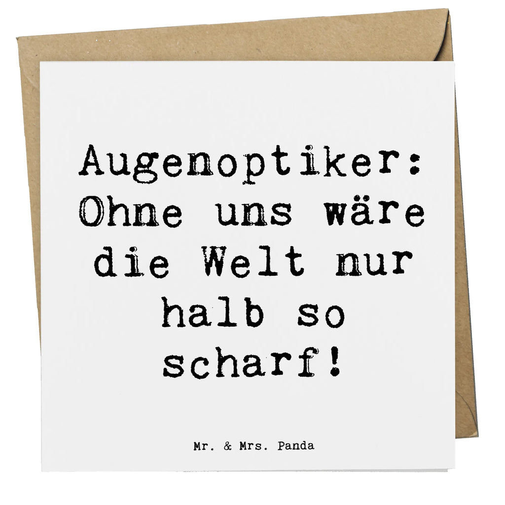 Deluxe Card Saying Augenoptiker: Ohne uns wäre die Welt nur halb so scharf! Geburtstagskarte, Hochwertige Grußkarte, Einladungskarte, Glückwunschkarte, Hochzeitskarte, Hochwertige Klappkarte, Karte, Klappkarte, Grußkarte, Beruf, Ausbildung, Jubiläum, Abschied, Rente, Kollege, Kollegin, Geschenk, Schenken, Arbeitskollege, Mitarbeiter, Firma, Danke, Dankeschön