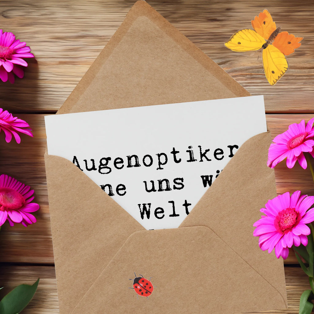 Deluxe Card Saying Augenoptiker: Ohne uns wäre die Welt nur halb so scharf! Geburtstagskarte, Hochwertige Grußkarte, Einladungskarte, Glückwunschkarte, Hochzeitskarte, Hochwertige Klappkarte, Karte, Klappkarte, Grußkarte, Beruf, Ausbildung, Jubiläum, Abschied, Rente, Kollege, Kollegin, Geschenk, Schenken, Arbeitskollege, Mitarbeiter, Firma, Danke, Dankeschön