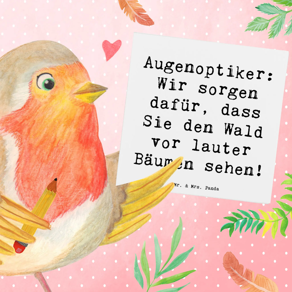 Deluxe Card Saying Augenoptiker: Wir sorgen dafür, dass Sie den Wald vor lauter Bäumen sehen! Geburtstagskarte, Karte, Hochwertige Grußkarte, Klappkarte, Grußkarte, Glückwunschkarte, Hochzeitskarte, Hochwertige Klappkarte, Einladungskarte, Beruf, Ausbildung, Jubiläum, Abschied, Rente, Kollege, Kollegin, Geschenk, Schenken, Arbeitskollege, Mitarbeiter, Firma, Danke, Dankeschön