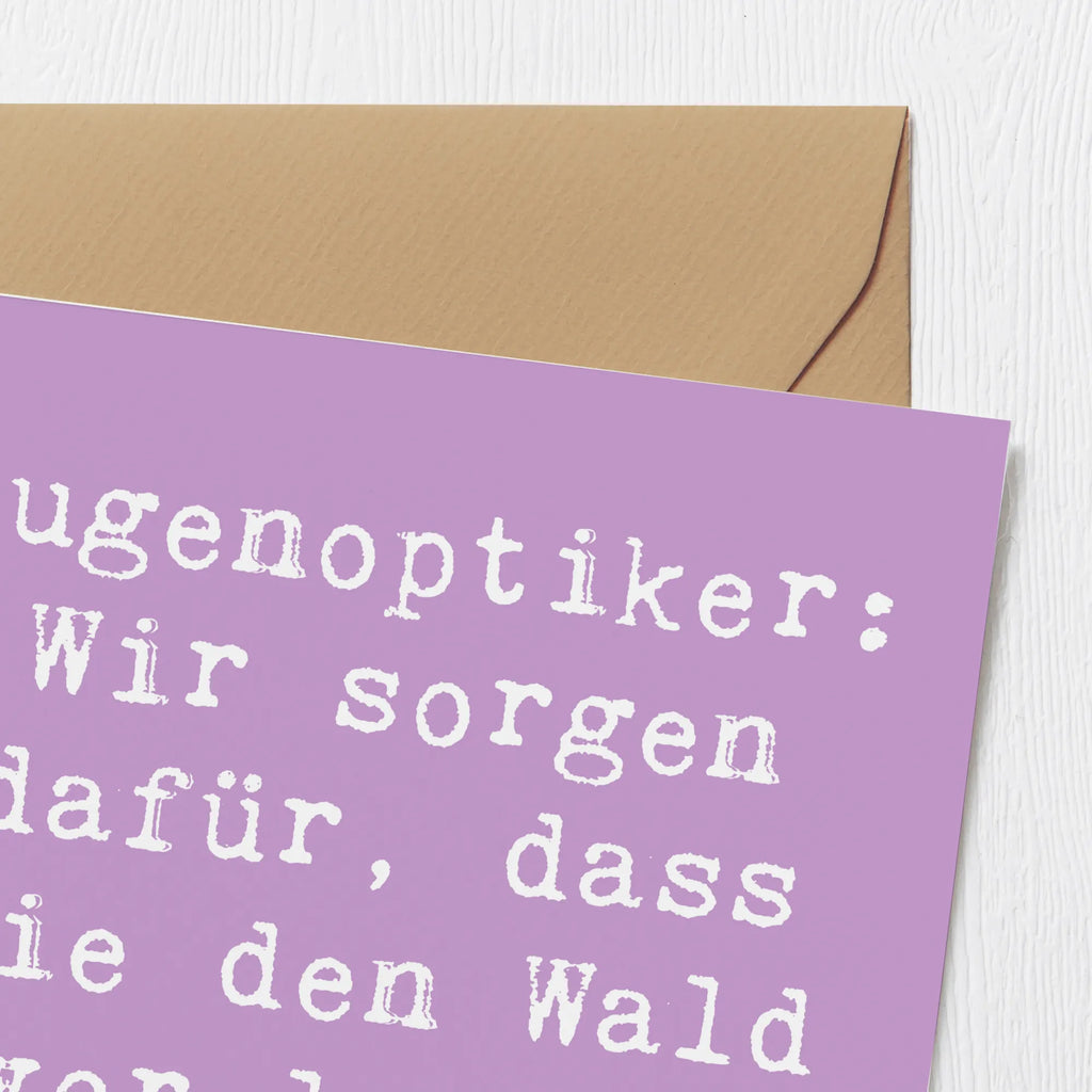 Deluxe Card Saying Augenoptiker: Wir sorgen dafür, dass Sie den Wald vor lauter Bäumen sehen! Geburtstagskarte, Karte, Hochwertige Grußkarte, Klappkarte, Grußkarte, Glückwunschkarte, Hochzeitskarte, Hochwertige Klappkarte, Einladungskarte, Beruf, Ausbildung, Jubiläum, Abschied, Rente, Kollege, Kollegin, Geschenk, Schenken, Arbeitskollege, Mitarbeiter, Firma, Danke, Dankeschön