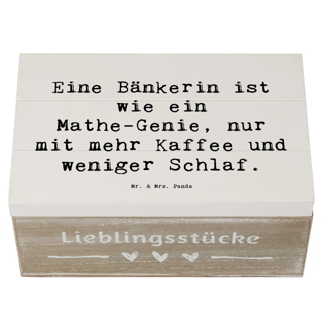 Wooden chest Saying Eine Bänkerin ist wie ein Mathe-Genie, nur mit mehr Kaffee und weniger Schlaf. Erinnerungskiste, Dekokiste, Aufbewahrungsbox, Schatzkiste, Holzkiste, Geschenkdose, Truhe, Kiste, Erinnerungsbox, Schatulle, XXL, Geschenkbox, Beruf, Ausbildung, Jubiläum, Abschied, Rente, Kollege, Kollegin, Geschenk, Schenken, Arbeitskollege, Mitarbeiter, Firma, Danke, Dankeschön