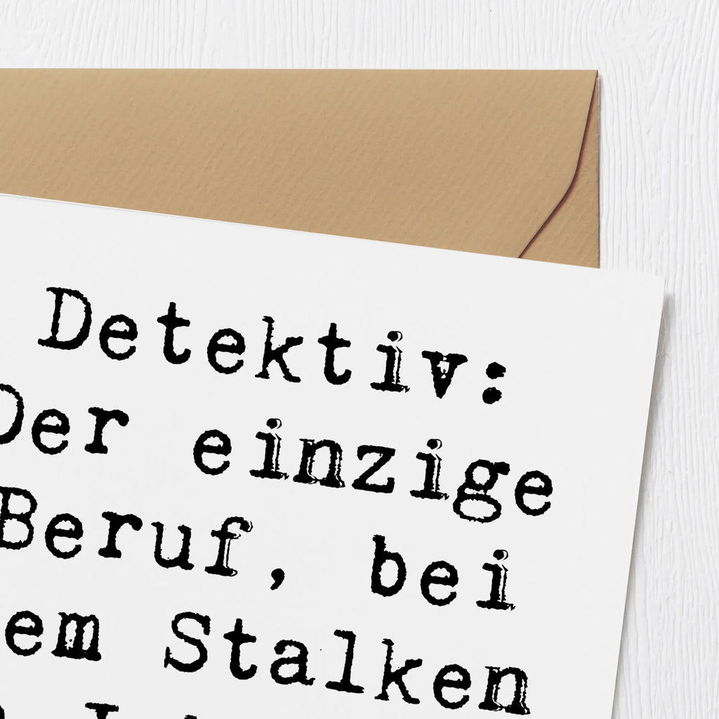 Deluxe Karte Spruch Detektiv Beruf geburtskarte, abschiedskarte, Hochwertige Klappkarte, Gutscheinkarte, Grußkarte, Hochwertige Grußkarte, sprüche karten, Geburtstagskarte, quadratische karte, Hochzeitskarte, weihnachtskarte, Glückwunschkarte, lustige karten, Einladungskarte, Klappkarte, Dankeskarte, Karte, Geschenkkarte, Geschenk, Schenken, Jubiläum, Danke, Dankeschön, Beruf, Ausbildung, Abschied, Rente, Kollege, Kollegin, Arbeitskollege, Mitarbeiter, Firma